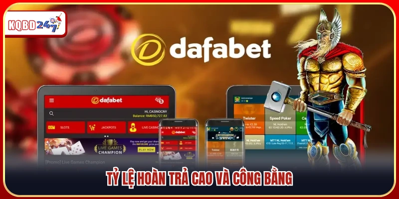 Tỷ lệ payout cao đảm bảo tính công bằng