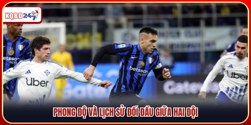 Nhận định tình hình thi đấu và kết quả chạm trán