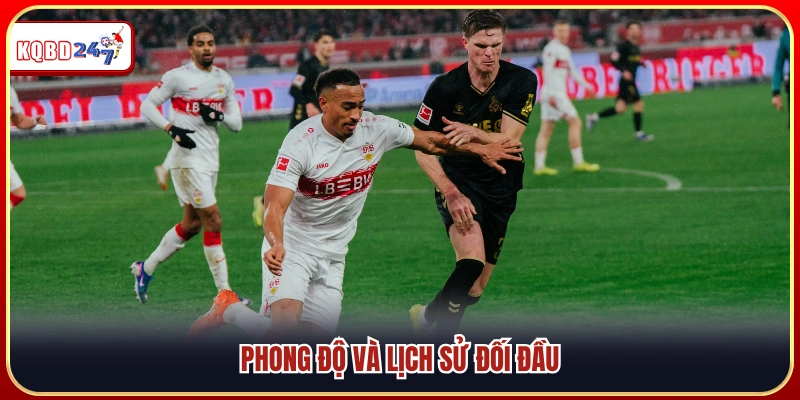 Màn trình diễn gần đây cùng lịch sử chạm trán